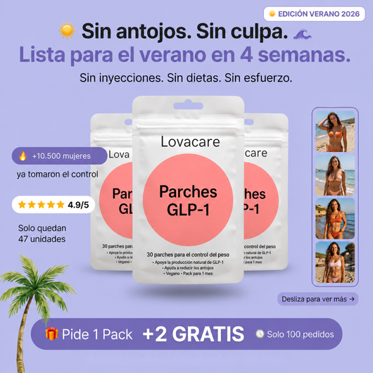 Lovacare GLP-1 Parches (30 + 60 GRATIS) Summer Deal